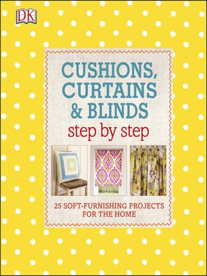 cover image of Cushions, Curtains and Blinds Step by Step